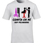 Confia en mi soy Peluquero