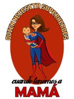 Quien Necesita Superheroes cuando tenemos a Mama - Imagen 2