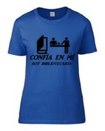 Confia en mi soy Bibliotecaria - Imagen 7
