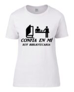Confia en mi soy Bibliotecaria