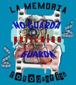 La Memoria no Guarda Peliculas Guarda Fotografias - Imagen 2